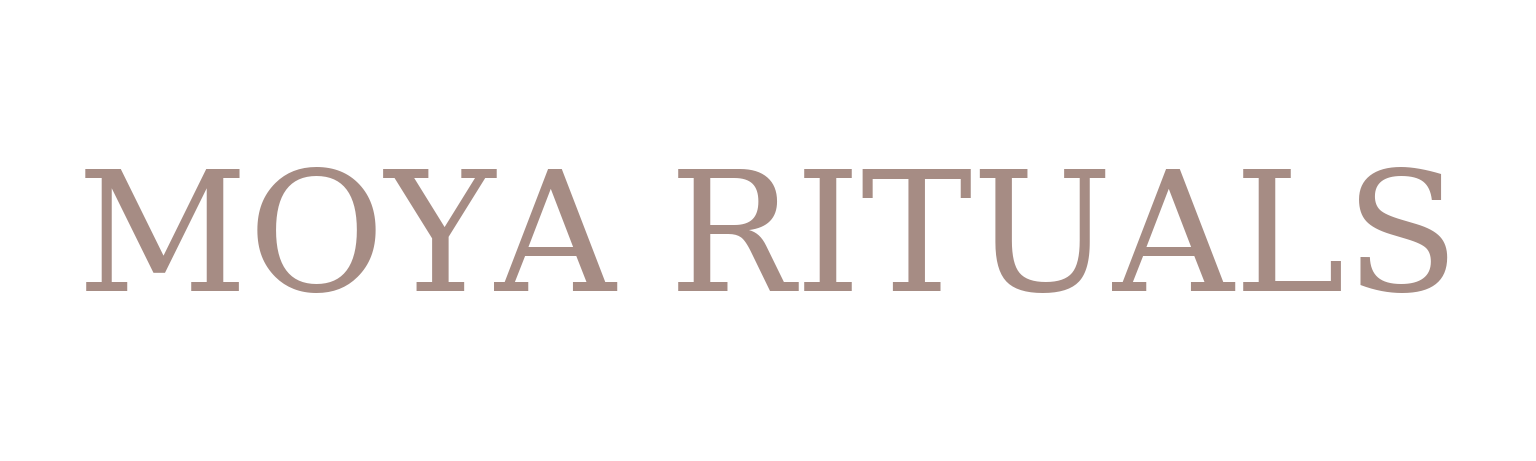 Moya Rituals